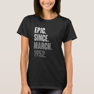 71 Years Old Vintage 1952 March Birthday 71st Deco T-Shirt