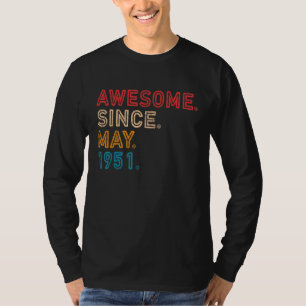 71st Birthday Awesome Since May 1951 71 Years Old T-Shirt