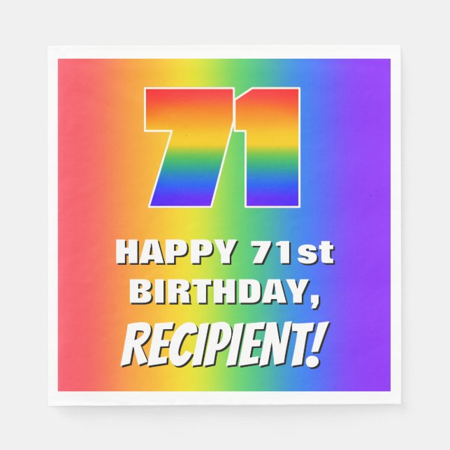 71st Birthday: Colourful, Fun Rainbow Pattern # 71 Napkin (Front)