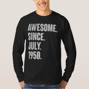72 Year Old 72nd Birthday Awesome Since July 195 T-Shirt