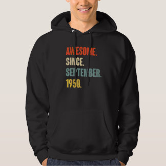 72 Year Old 72nd Birthday Funny Awesome Since Sept Hoodie