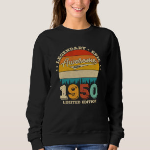 72 Year Old Awesome Since 1950 72nd Birthday Gift Sweatshirt