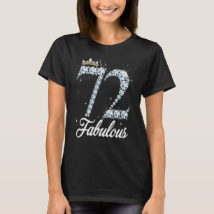 72 Year Old Its My 72nd Birthday Queen Diamond Hee T-Shirt