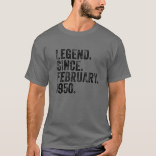 72 Year Old Legend Since February 1950 72Nd Birthd T-Shirt