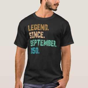 72 Year Old Legend Since September 1950 72nd Birth T-Shirt
