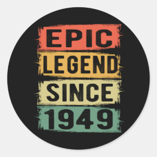 72 Years Old Bday 1949 Epic Legend 73rd Birthday Classic Round Sticker