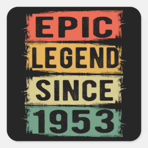 72 Years Old Bday 1953 Epic Legend 72nd Birthday Square Sticker