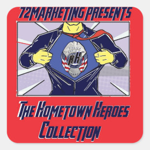72marketing presents hometown heroes collection square sticker