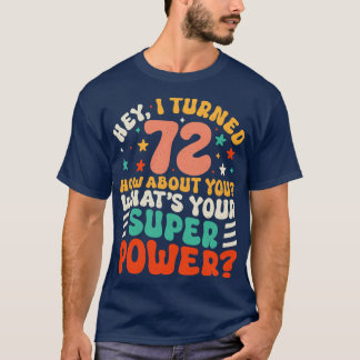 72nd Birthday 3 T-Shirt