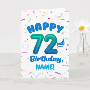 72nd Birthday, Balloon Number, Customizable Name Card
