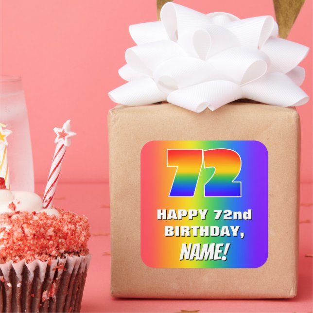 72nd Birthday: Colourful, Fun Rainbow Pattern # 72 Square Sticker (Party)