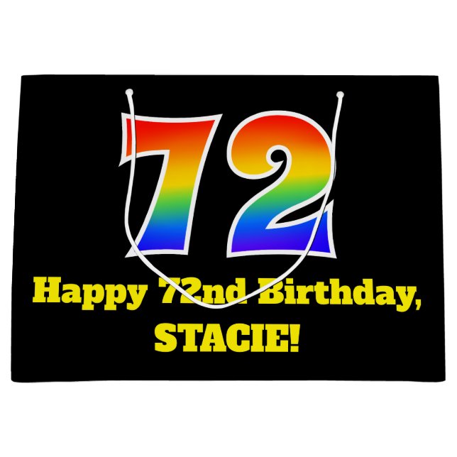 72nd Birthday ~ Fun, Colourful, Vibrant, Rainbow 7 Large Gift Bag (Front)