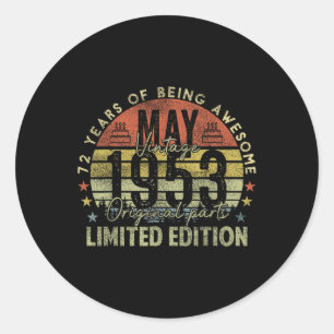 72nd Birthday Gifts Vintage May 1953 72 Years Old Classic Round Sticker