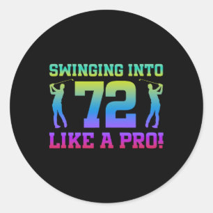 72nd Birthday Golf 72 Years Old Golf Player Birthd Classic Round Sticker