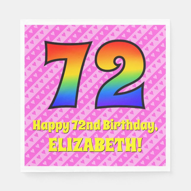 72nd Birthday: Pink Stripes & Hearts, Rainbow # 72 Napkin (Front)