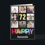 72nd Happy Birthday Photo Collage Modern Black Card<br><div class="desc">72nd Happy Birthday Photo Collage Modern Black Card with personalized name. For further customization,  please click the "Customize it" button and use our design tool to modify this template.</div>