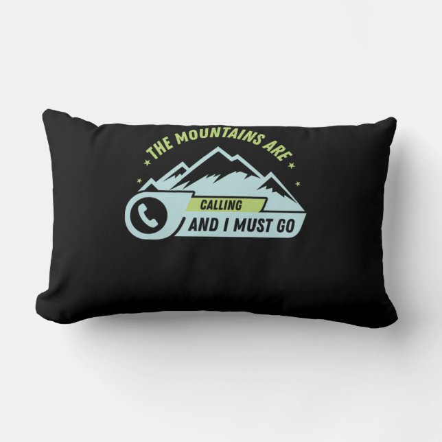 73.Hiking The Mountains Are Calling And I Must Go Lumbar Pillow (Front)