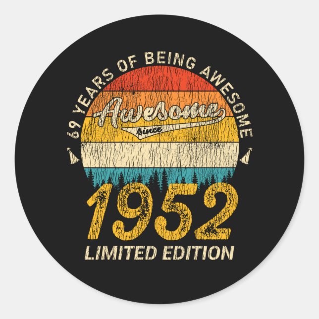 73 Year Old 1952 Retro Awesome 73rd Birthday Gift Classic Round Sticker (Front)