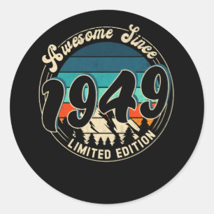 73 Year Old Vintage 73rd Year Old Birthday 1949 Classic Round Sticker