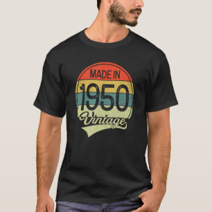 73 Years Old Vintage 1950 Made In 1950 73th Birth T-Shirt