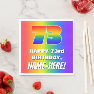 73rd Birthday: Colourful, Fun Rainbow Pattern # 73 Napkin