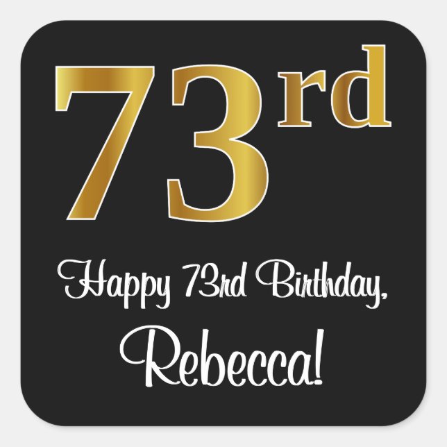 73rd Birthday – Elegant Luxurious Faux Gold Look # Square Sticker (Front)