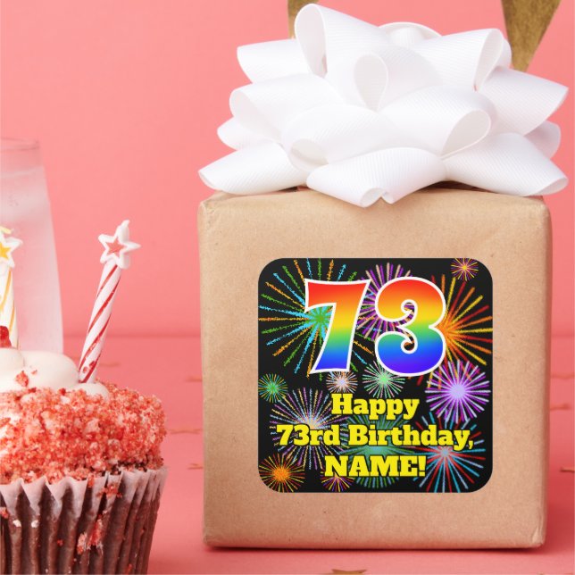 73rd Birthday: Fun Fireworks Look, Rainbow # 73 Square Sticker (Party)