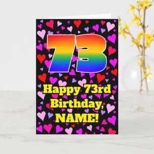 73rd Birthday: Loving Hearts Pattern, Rainbow # 73 Card