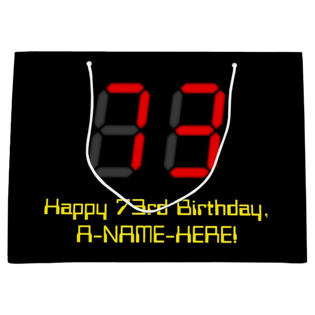 73rd Birthday: Red Digital Clock Style "73" + Name Large Gift Bag (Front)