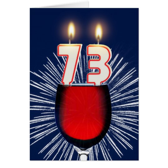 73rd Birthday with wine and candles Card
