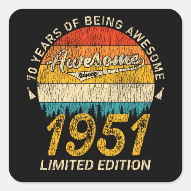 74 Year Old 1951 Retro Awesome 74th Birthday Gift Square Sticker (Front)