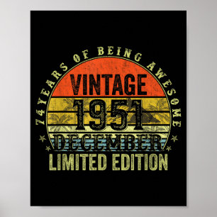 74 Year Old Birthday Gifts For Men December 1951 7 Poster