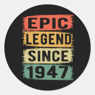 74 Years Old Bday 1947 Epic Legend 75th Birthday Classic Round Sticker