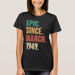 74 Years Old Vintage 1949 Birthday 74th Decoration T-Shirt