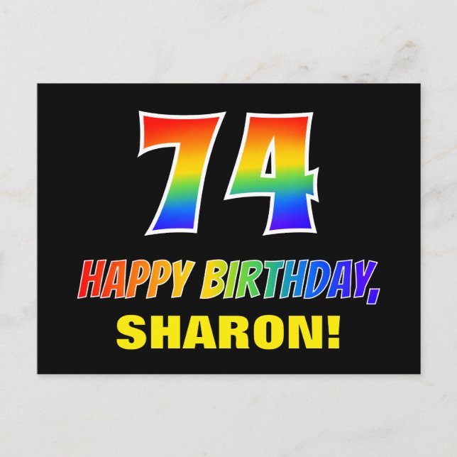 74th Birthday: Bold, Fun, Simple, Rainbow 74 Postcard (Front)