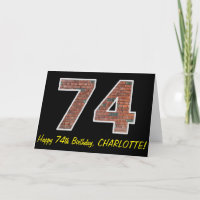 74th Birthday - Brick Wall Pattern "74" w/ Name