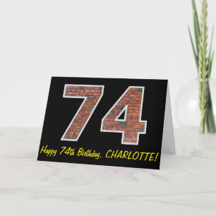 74th Birthday - Brick Wall Pattern "74" w/ Name Card