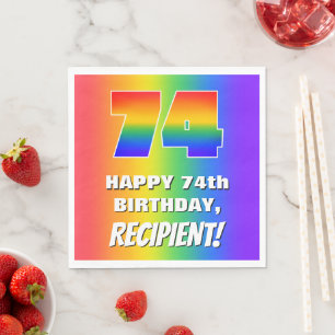 74th Birthday: Colourful, Fun Rainbow Pattern # 74 Napkin