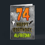 74th Birthday: Eerie Halloween Theme   Custom Name Card<br><div class="desc">The front of this scary and spooky Halloween themed birthday greeting card design features a large number “74”. It also features the message “HAPPY BIRTHDAY, ”, plus a custom name. There are also depictions of a ghost and a bat on the front. The inside features a customizable birthday greeting message,...</div>