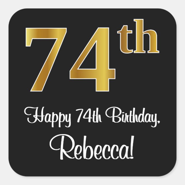 74th Birthday – Elegant Luxurious Faux Gold Look # Square Sticker (Front)