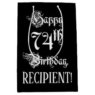 74th Birthday: Fancy, Elegant Script + Custom Name Medium Gift Bag