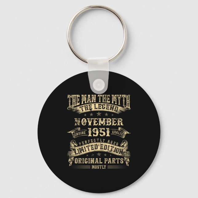 74th Birthday For Men Mythology Of November 1951  Keychain (Front)