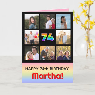 74th Birthday: Fun Rainbow #, Custom Photos + Name Card