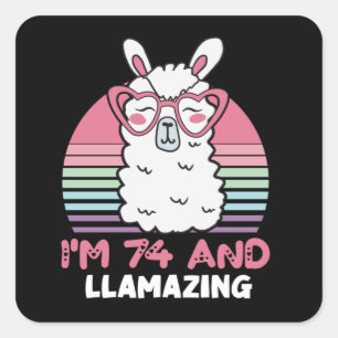 74th Birthday Llamazing Llama 74 Year Old Birthday Square Sticker
