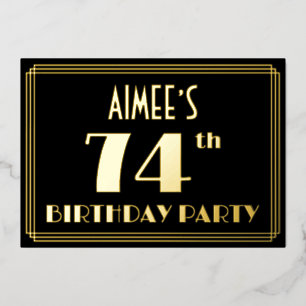 74th Birthday Party: Art Deco Look “74”, w/ Name