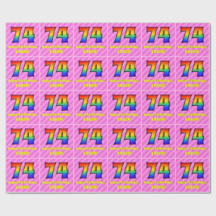 74th Birthday: Pink Stripes & Hearts, Rainbow # 74 Wrapping Paper