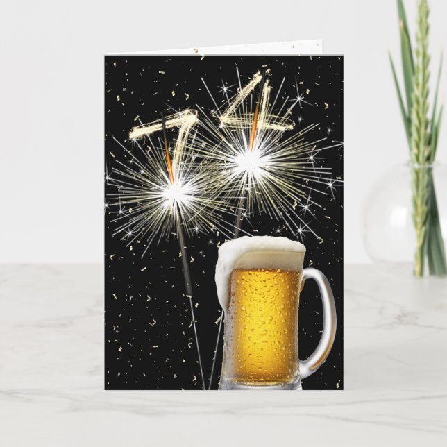 74th Birthday Sparklers With Beer Mug Card (Front)