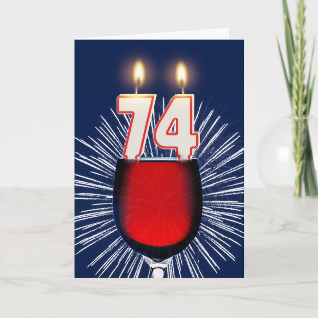 74th Birthday with wine and candles Card (Front)