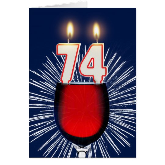 74th Birthday with wine and candles Card