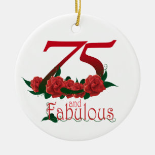 75 and fabulous 75th birthday number ceramic ornament